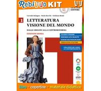 LETTERATURA VISIONE DEL MONDO ED.ROSSA V.1 + STRUM. + ANTOLOGIA DIVINA COMMEDIA (9788858339756) - Libro Scolastico + Kit Scuola con Copertine Rebillo