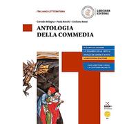 Letteratura visione del mondo. Ediz. Rossa. Antologia della Commedia. Per le Scuole superiori. Con e-book. Con espansione online