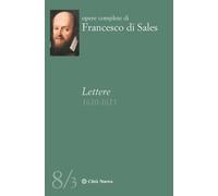 Lettere (1610-1615). Vol. 8-3 - Francesco di Sales (san)