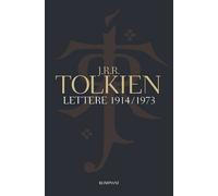 LETTERE (1914-1973) - TOLKIEN JOHN R. R., GAMMARELLI L. (Curatore) - Bompiani