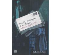 Lettere 1920-1963 - Heidegger Martin, Jaspers Karl