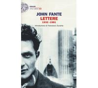 Lettere 1932-1981 - Fante John
