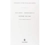 Lettere 1941-1963 [Paperback] [Sep 22, 2011] Capitini, Aldo; Marcucci, Edmondo a