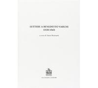 Lettere a Benedetto Varchi (1530-1563)