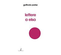 Lettere a Elsa