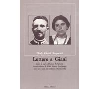 Lettere a Giani - [Officina Edizioni]
