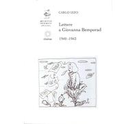 Lettere a Giovanna Bemporad. 1940-1943 [Paperback] [Mar 08, 2013] Izzo, Carlo