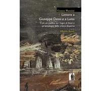 Lettere a Giuseppe Dessí e a Luisa. Con un inedito su «I sogni di Dessí» e un’antologia della critica dispersa