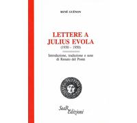 Lettere a Julius Evola (1930-1950) - Guénon René
