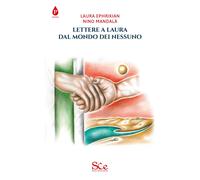 Lettere a Laura dal mondo dei nessuno