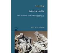 Lettere a Lucilio. Testo latino fronte