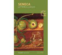 Lettere a Lucilio. Testo latino fronte