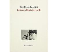 Lettere a Maria Seccardi