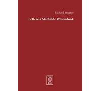 Lettere a Mathilde Wesendonk