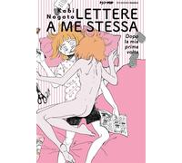 LETTERE A ME STESSA - LA MIA PRIMA VOLTA 2