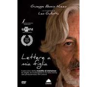 Lettere a mia figlia. Il percorso della malattia di Alzheimer, le origini, le motivazioni e la vera storia del pluripremiato film breve. Ediz. ampliata. Con DVD video