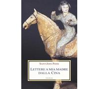 Lettere a mia madre dalla Cina