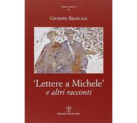 Lettere a Michele e altri racconti