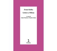Lettere a Milena. Ediz. critica