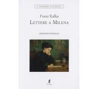 Lettere a Milena. Ediz. integrale