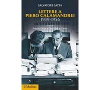 Lettere a Piero Calamandrei 1939-1956