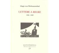 Lettere a Rilke 1902-1925