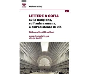 Lettere a Sophia sulla religione, sull'anima umana e sull'esistenza di Dio...