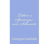 Lettere a Speranza von Schwartz