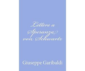 Lettere a Speranza von Schwartz