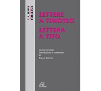 Lettere a Timoteo-Lettera a Tito. Nuova versione, introduzione e commento