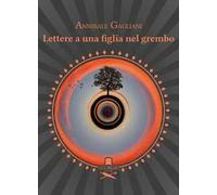 Lettere a una figlia nel grembo
