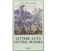 Lettere a una gentile signora (La collana dei casi) di Gadda, Carlo E. (1984) Tapa blanda