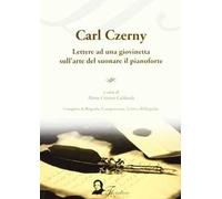 Lettere ad una giovinetta sull'arte di suonare il pianoforte