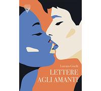 Lettere agli amanti di Lorenzo Gioielli - Perrone, 2022