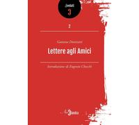 Gaetano Donizetti - Lettere Agli Amici