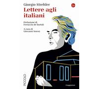 Lettere agli italiani - Strehler Giorgio