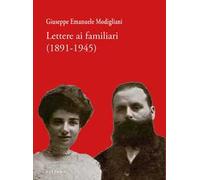 Giuseppe Emanuele Modigliani. Lettere ai familiari - [Sillabe]