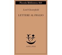 Lettere al figlio 1750-1752