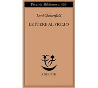 Lettere al figlio 1750-1752