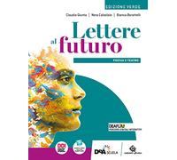 LETTERE AL FUTURO. EDIZ. VERDE. CON POESIA E TEATRO, ANTOLOGIA DEI PROMESSI SPOS