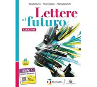 Lettere al futuro. Per il biennio delle Scuole superiori. Con e-book. Con espansione online. Poesia e teatro (Vol. B)
