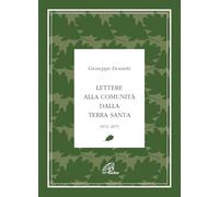 Lettere alla Comunità dalla Terra Santa. 1972-1975