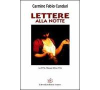 Lettere alla notte. La fitta trama della vita