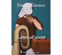 Lettere all'assente