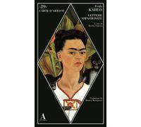 Lettere appassionate - Kahlo Frida