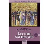 Lettere cattoliche. Versione interlineare in italiano