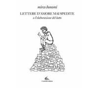 Lettere d’amore mai spedite