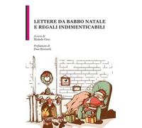 Lettere da Babbo Natale e regali indimenticabili