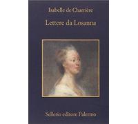 Lettere da Losanna e altri romanzi epistolari