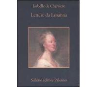 Lettere da Losanna e altri romanzi epistolari